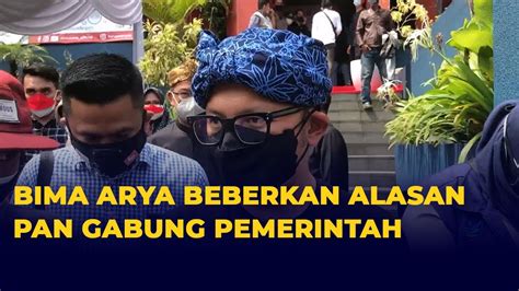 Bima Arya Beberkan Alasan PAN Gabung Pemerintah YouTube