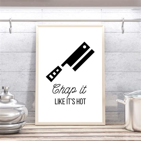 Chap It Like It S Hot Printable Wall Art Knife Wall Art Etsy