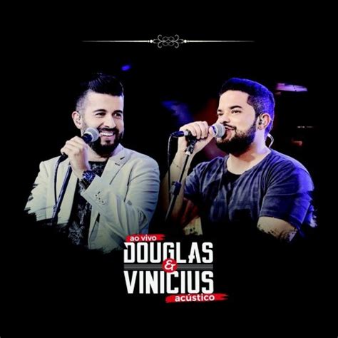 Douglas Vinicius Volume Três Acústico Ao Vivo lyrics Musixmatch