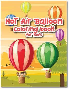 Hot Air Balloon Coloring Book Modern And Old Hot Sweet Air Balloons