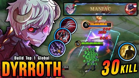 30 Kills MANIAC Monster Offlane Dyrroth With LifeSteal Build