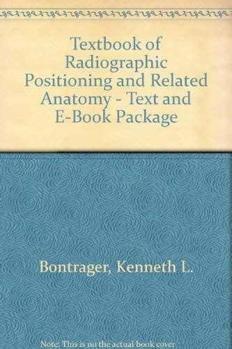 Buy Textbook Of Radiographic Positioning And Related Anatomy Book