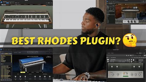 Rhodes Vst Battle Rhodes Vs Keyscape Vs Kontakt Vs Universal Audio