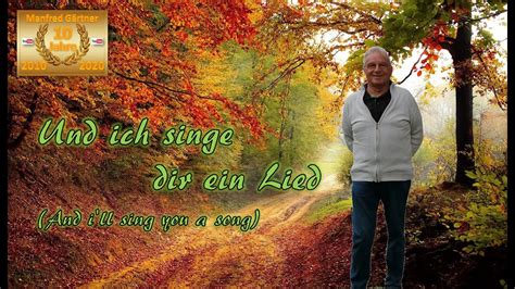 Manfred Und Ich Singe Dir Ein Lied Originalsong Youtube