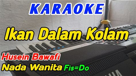 Ikan Dalam Kolam Karaoke Nada Wanita YouTube