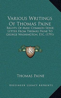 Various Writings Of Thomas Paine Rights Of Man Common Sense Letter