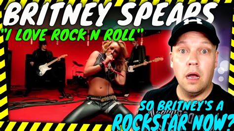 So Britney Spears Is Rocking Out Now I Love Rock N Roll Reaction