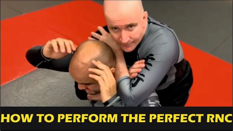How To Perform The Perfect Rear Naked Choke By John Danaher YouTube