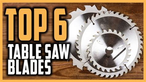 Best Table Saw Blade Reviews In 2021 Top 6 Perfect Table Saw Blades