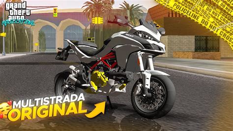 DUCATI MULTISTRADA MUITO LEVE 4MB SÓ DFF RONCO ESCAPE ORIGINAL GTA