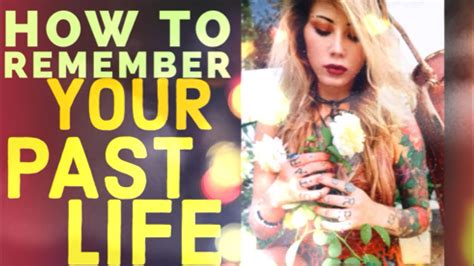 How To Remember Your Past Life Youtube