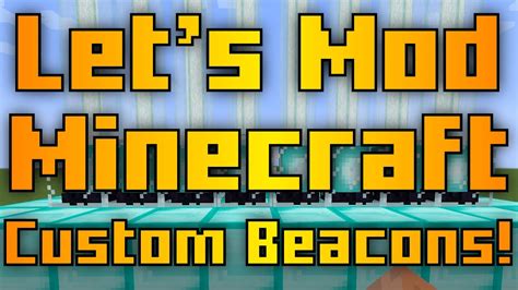 Lets Mod Minecraft Ep2 Custom Beacons Xbox 360 Nbt Editor Tutorial