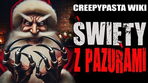 Święty z pazurami CreepyPasta Wiki LEKTOR PL YouTube