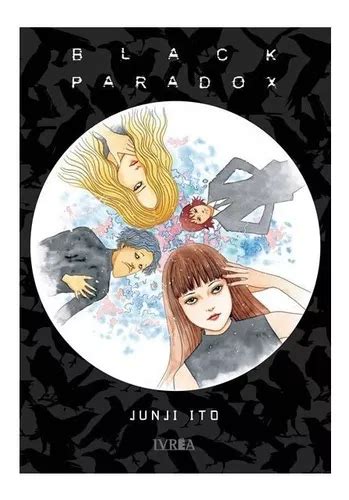 Black Paradox Junji Ito Tomo Unico Ivrea Lelab Cuotas sin interés