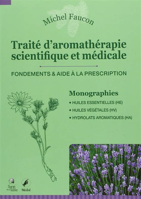 Amazon Fr Trait D Aromath Rapie Scientifique Et M Dicale Faucon