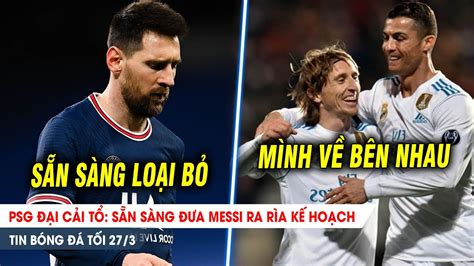 B N Tin T I I C I T Psg S N S Ng Lo I Messi Modric L N Ng