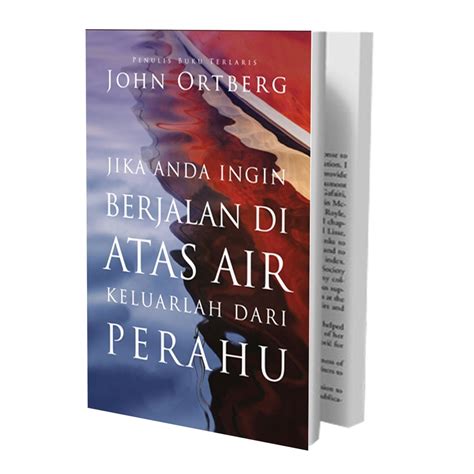 Jual Jika Anda Ingin Berjalan Di Atas Air Keluarlah Dari Perahu John