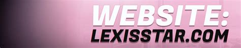 Lexis Star S Porn Videos Pornhub