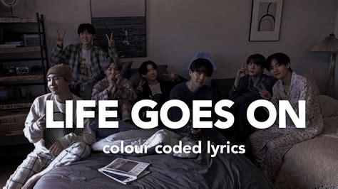 Bts 방탄소년단 Life Goes On Lyrics Life Goes On Colour Coded