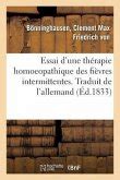 Essai D Une Th Rapie Homoeopathique Des Fi Vres Intermittentes Traduit