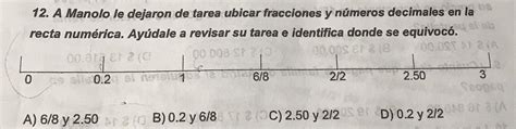 A Manolo le dejaron de tarea ubicar fracciones y números decimales en