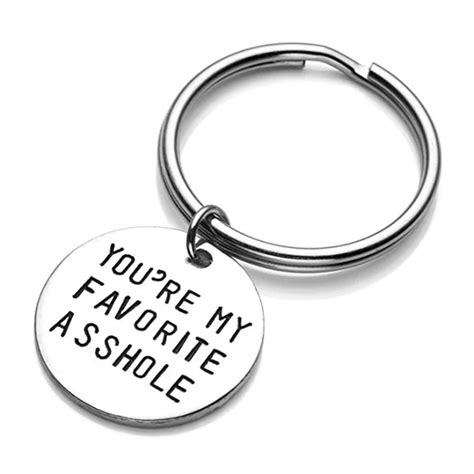 Funny T Youre My Favorite Asshole Asshole Keychain Funny Keychain