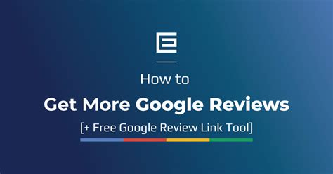 How To Get Google Reviews Free Google Review Link Tool