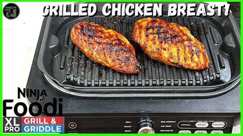 Grill Chicken Breast Ninja Foodi Grill Xl Recipe Artofit