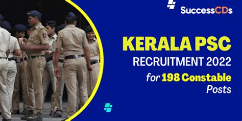 Kerala PSC Recruitment 2022 For 198 Constable Posts