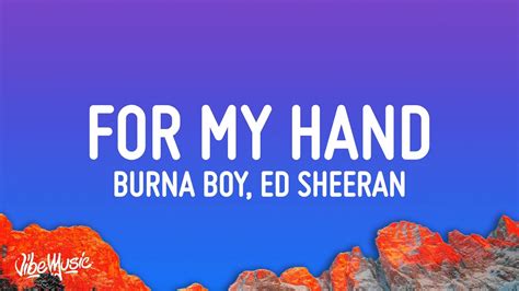 Burna Boy - For My Hand (Lyrics) feat. Ed Sheeran Chords - Chordify