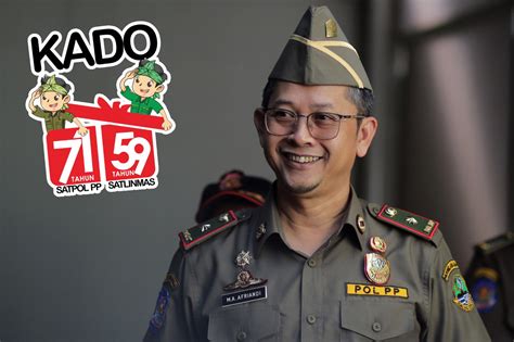 Kado Hut Ke 71 Satpol Pp Dan Satlinmas Ke 59 Ade Merubah Stigma