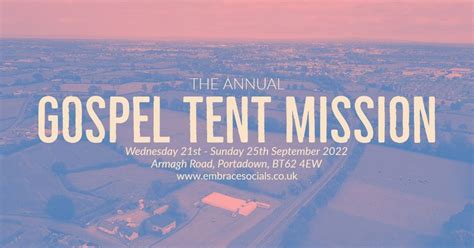 Annual Gospel Tent Mission 2022 Armagh Road Portadown Bt62 4ew 21