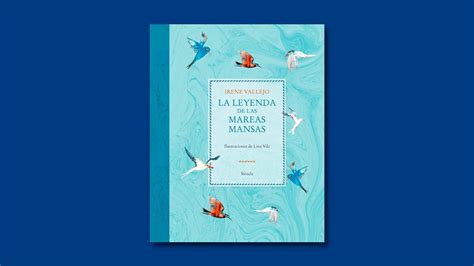 Libro De La Semana La Leyenda De Las Mareas Mansas De Irene