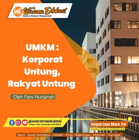 Umkm Korporat Untung Rakyat Buntung Wacana Edukasi