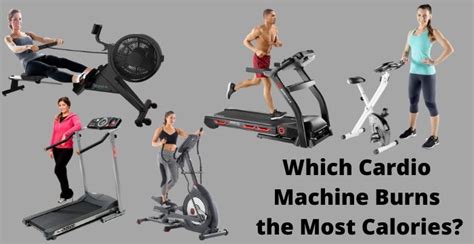 Maximizing Calorie Burn Unveiling The Most Effective Cardio Machines