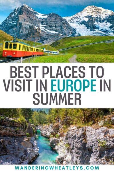 The 9 Best Places to Visit in Europe in Summer – Wandering Wheatleys