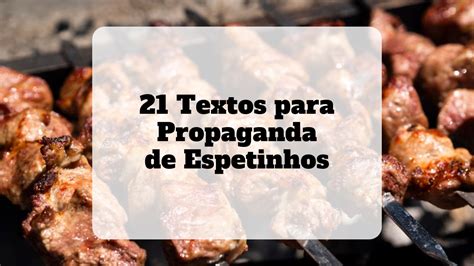 Textos Para Propaganda De Espetinhos Beleza Lucrativa