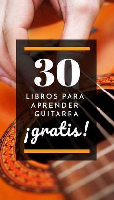 Libros Para Aprender A Tocar Guitarra Gratis Pdf Artofit