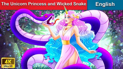 The Unicorn Princess & Wicked Snake 🦄 Bedtime Stories 🌈 Fairy Tales ...