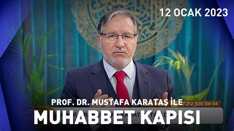 Prof Dr Mustafa Karata Ile Muhabbet Kap S Ocak Youtube