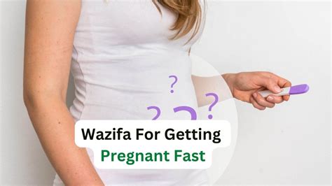 Wazifa For Getting Pregnant Fast Dua For Ex Love Back Lost Love