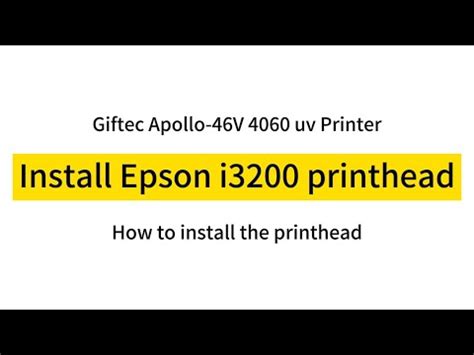 How To Install The Epson I3200 Printhead Giftec Apollo 46V 4060 Uv