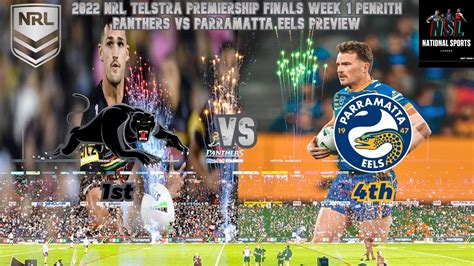 2022 NRL Telstra Premiership Finals Week 1 Penrith Panthers Vs