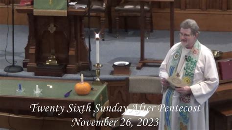 Twenty Sixth Sunday After Pentecost YouTube