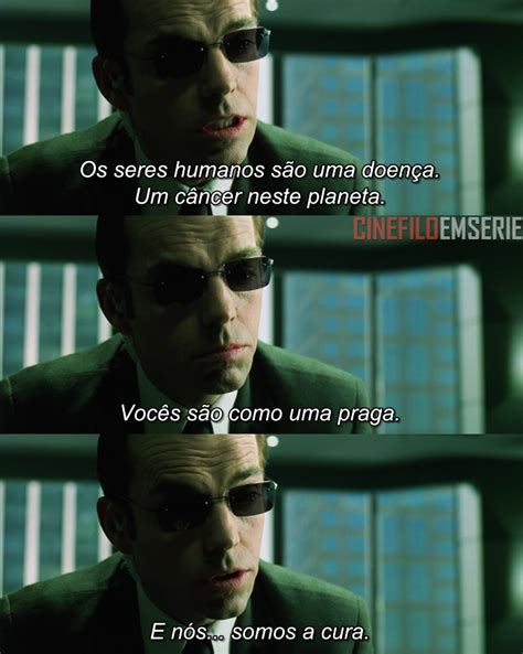 Matrix 1999 Matrix filme Frases de filmes Citações de filmes