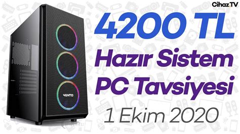 4200 TL Hazır Sistem PC Tavsiyesi Inventus Elraenn Parva Video