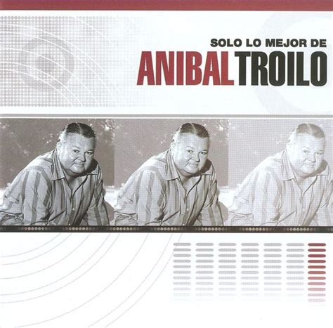 Solo Lo Mejor De Aníbal Troilo CD album Muziek bol