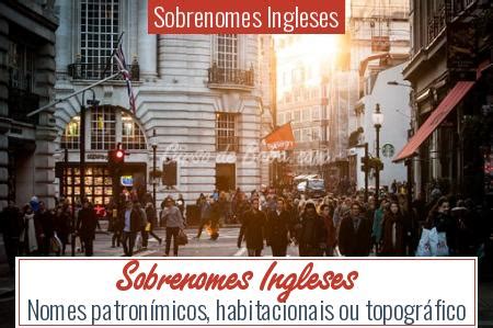 Sobrenomes Ingleses - 75+ SOBRENOMES INGLESES LINDOS E INSPIRADORES