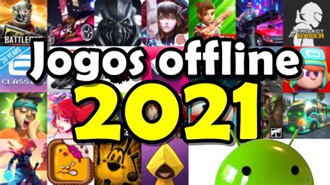 Os Melhores Jogos Offline I Leves Divertidos Android Explore O