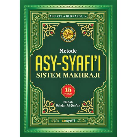 BUKU TAJWID METODE ASY SYAFI I SISTEM MAKHRAJI PUSTAKA IMAM ASY